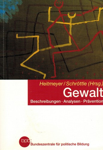 Heitmeyer schröttle gewalt - heitmeyer,, schröttle,