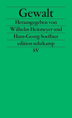 Gewalt wilhelm heitmeyer - gewalt, |