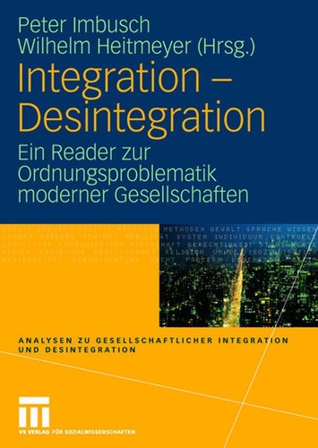Integration desintegration - integration,